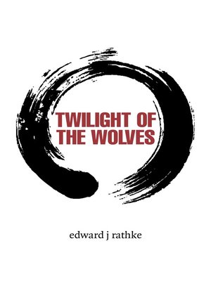 cover image of Twilight of the Wolves